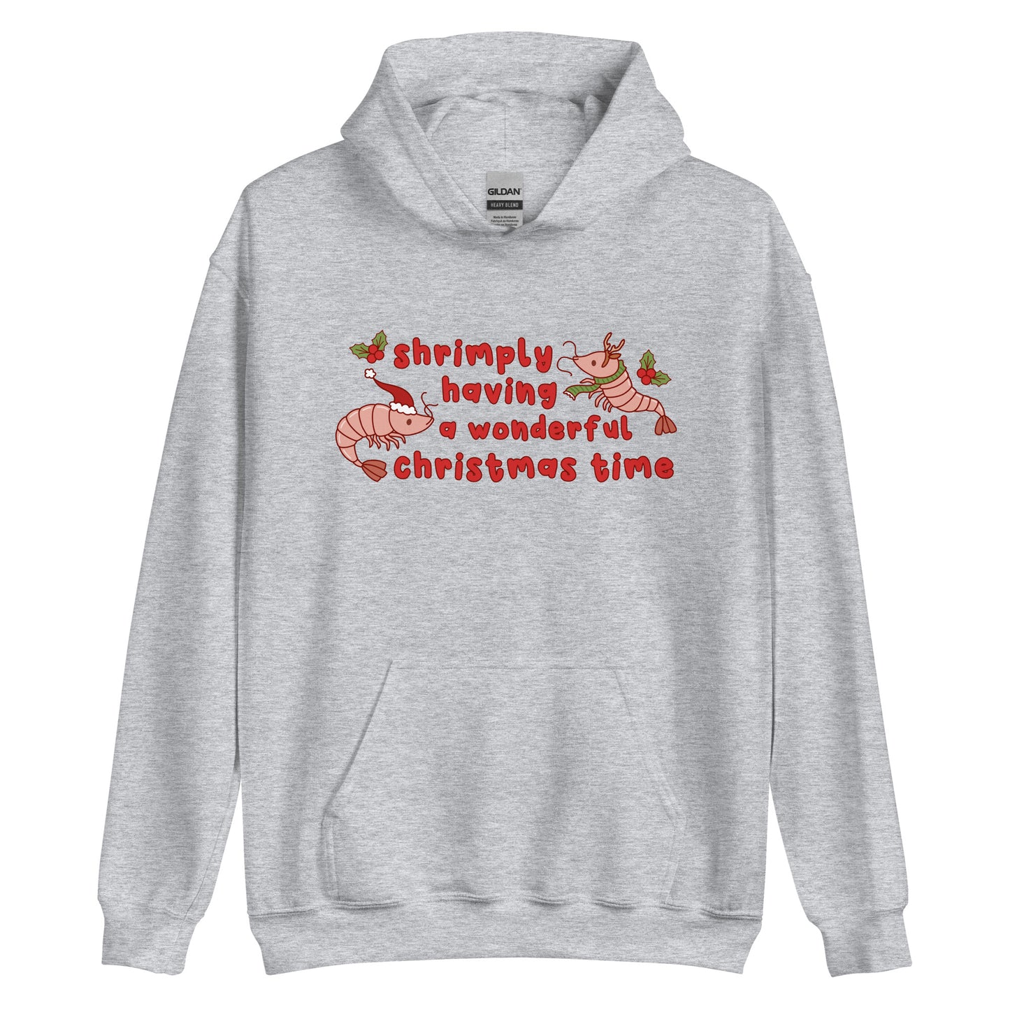 A grey hooded sweatshirt featuring an illustration of two festive shrimp - one with a Santa hat, and one with reindeer antlers. Text between the shrimp reads "shrimply having a wonderful Christmas time".
