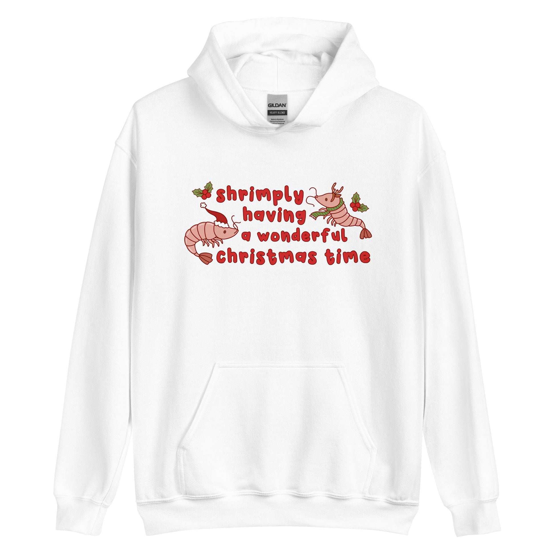 A white hooded sweatshirt featuring an illustration of two festive shrimp - one with a Santa hat, and one with reindeer antlers. Text between the shrimp reads "shrimply having a wonderful Christmas time".