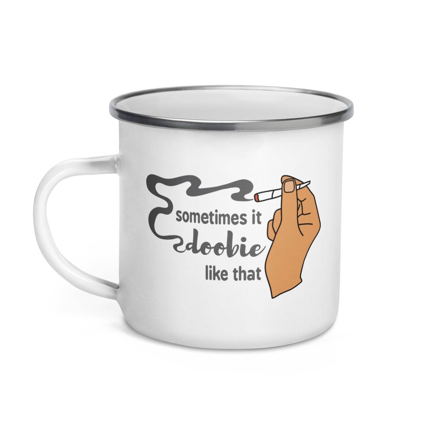 Sometimes It Doobie Like That (Short Nail) Enamel Mug