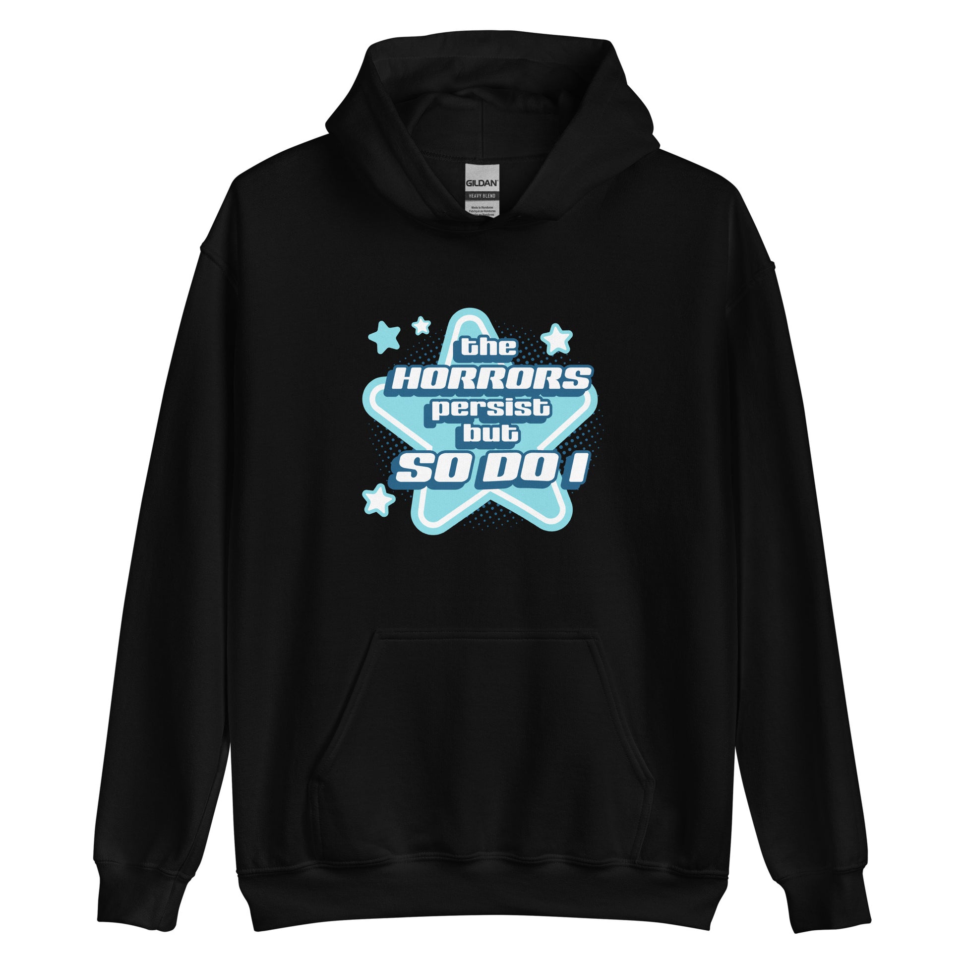 A black hooded sweatshirt featuring blue and white stars over a halftone pattern with chunky text that reads "the horrors persist but so do i".