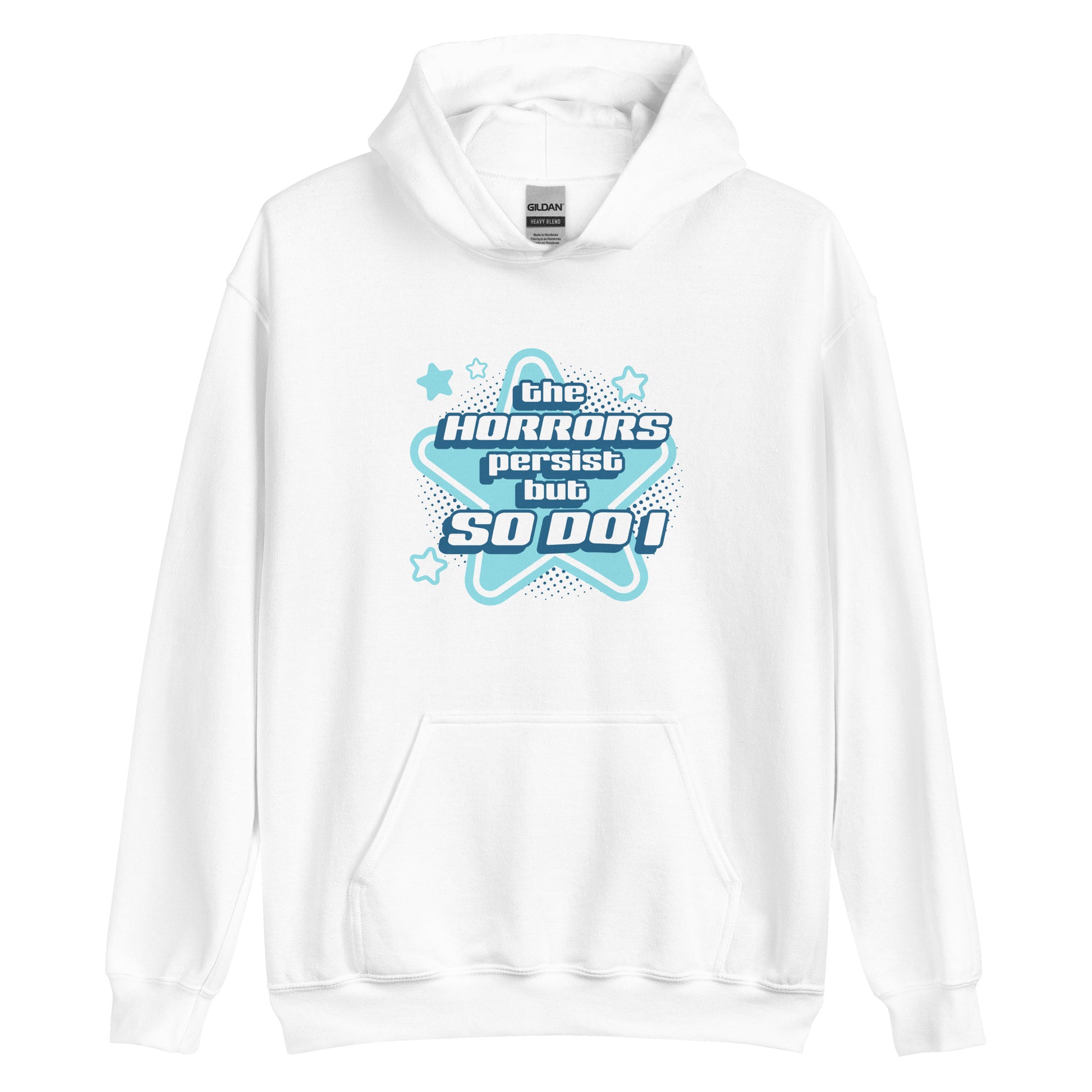 A white hooded sweatshirt featuring blue and white stars over a halftone pattern with chunky text that reads "the horrors persist but so do i".