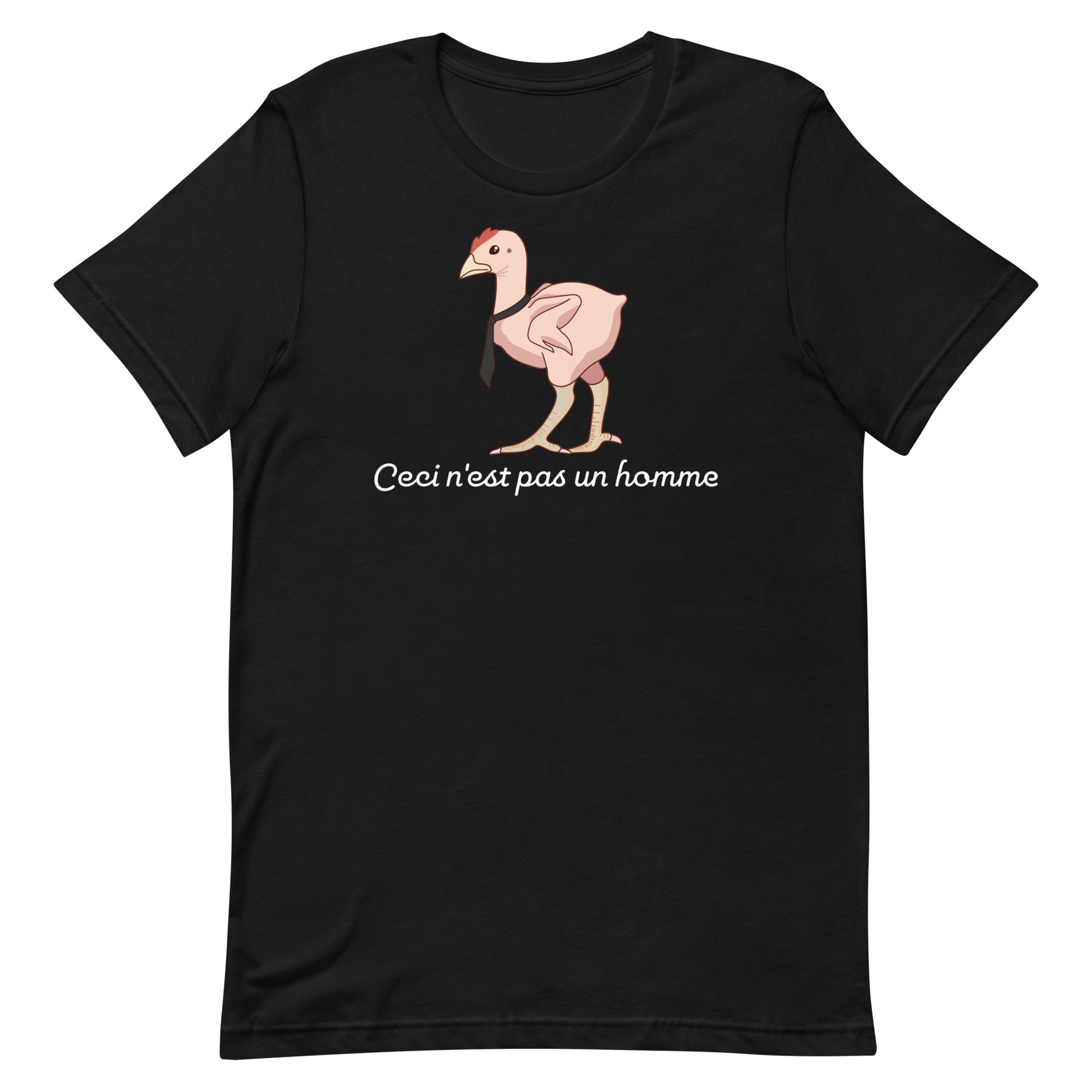 A black crewneck t-shirt featuring an illustration of a featherless chicken wearing a tie. Text underneath the chicken reads "Ceci n'est pas un homme" in a cursive font.