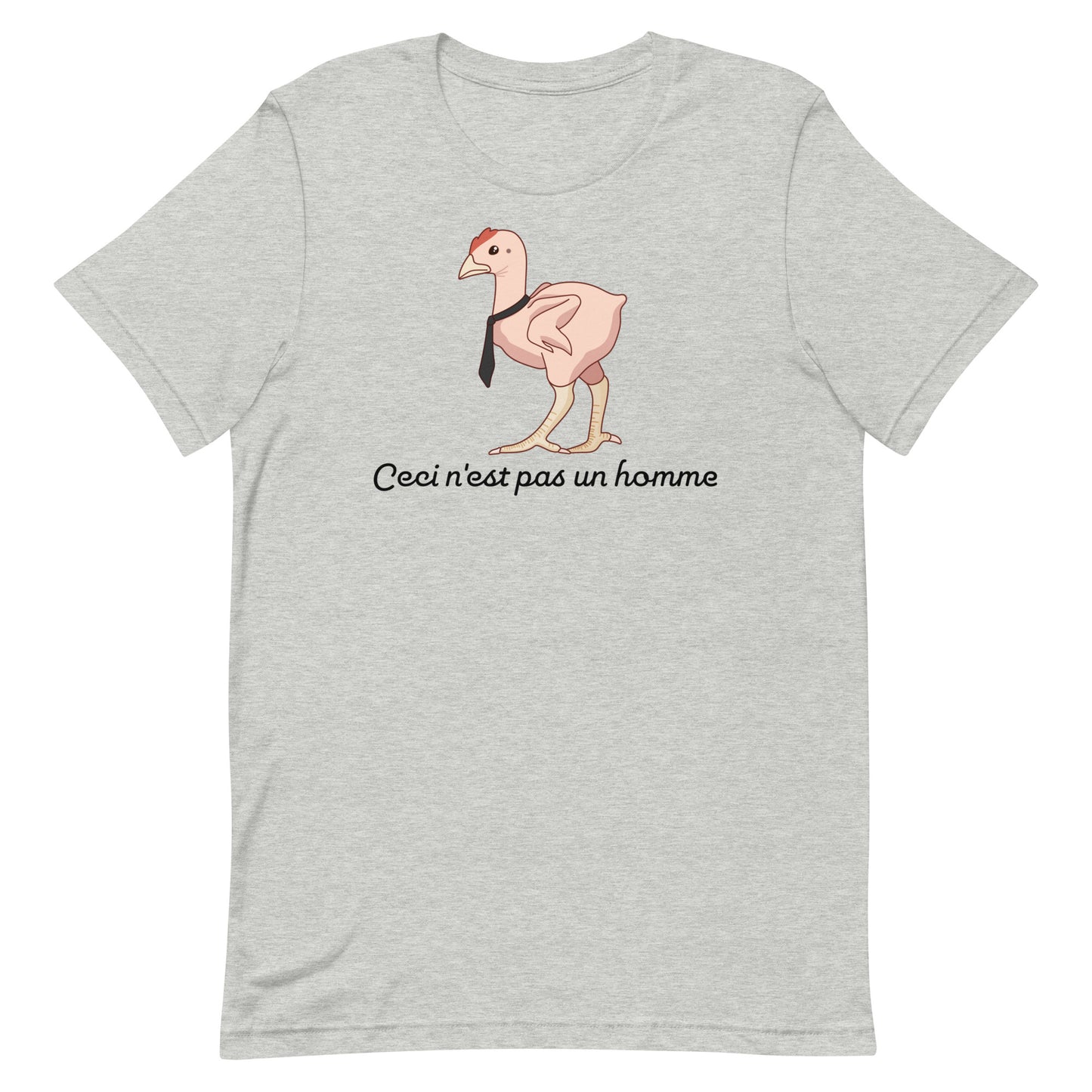 A grey crewneck t-shirt featuring an illustration of a featherless chicken wearing a tie. Text underneath the chicken reads "Ceci n'est pas un homme" in a cursive font.