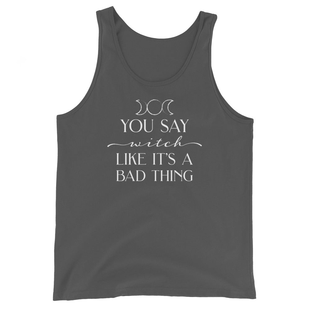 A gray tank top featuring the triple goddess symbol and text reading "You say witch like it's a bad thing"