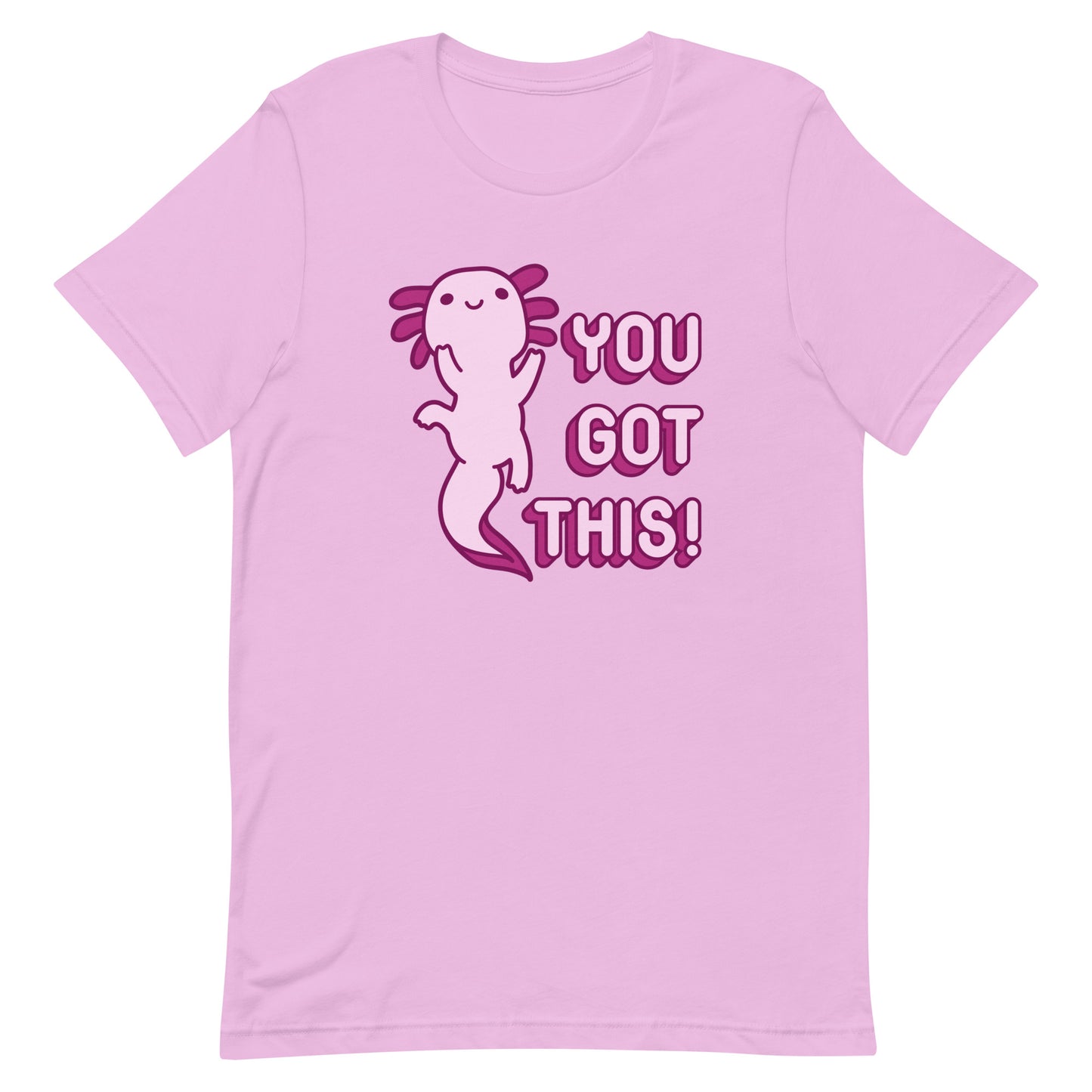 A light pink t-shirt featuring a smiling axolotl and pink bubble letters that read "You got this!"