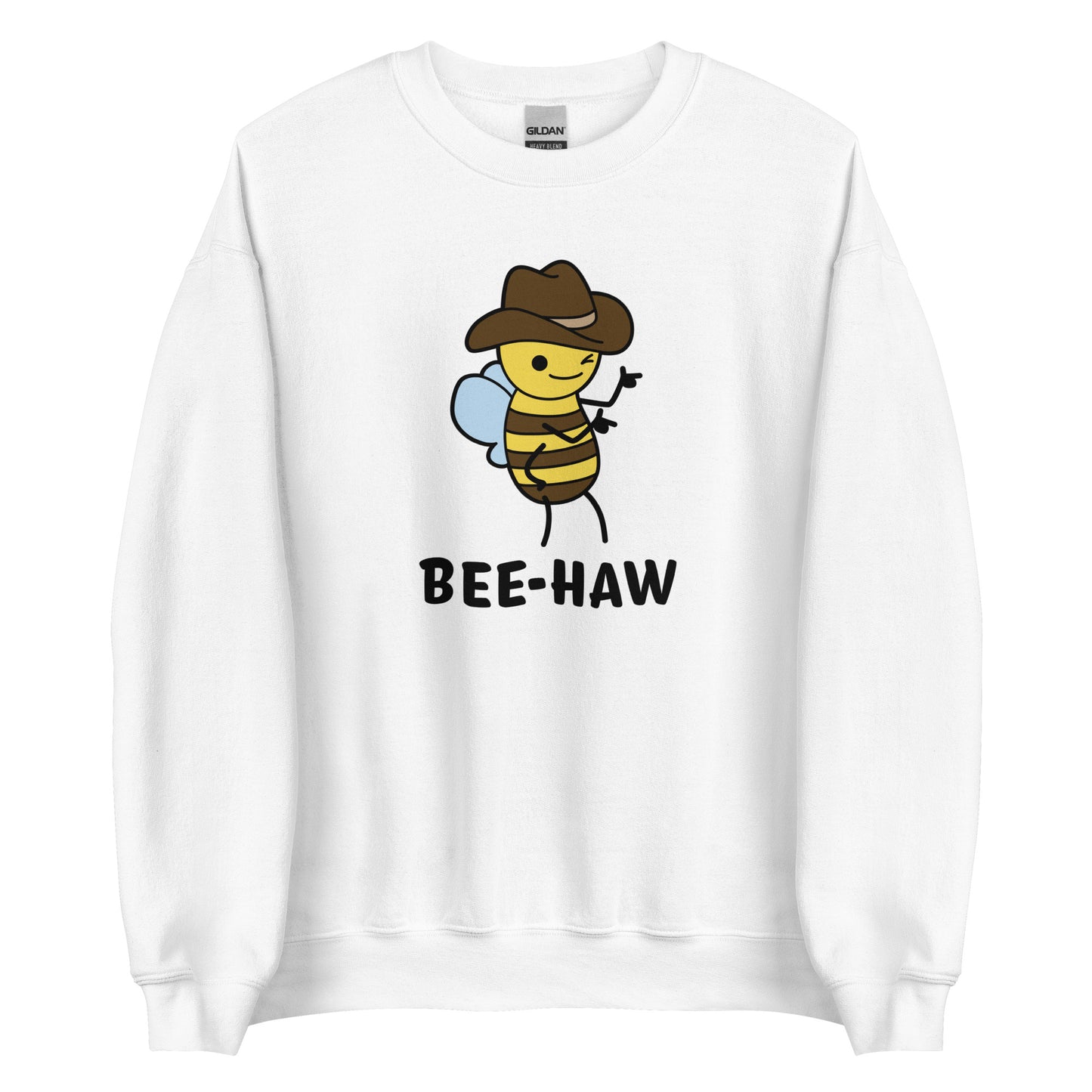 A white crewneck sweatshirt featuring an image of a bee in a cowboy hat. The bee is winking and holding up "finger guns". Text beneath the bee reads "Bee-Haw"