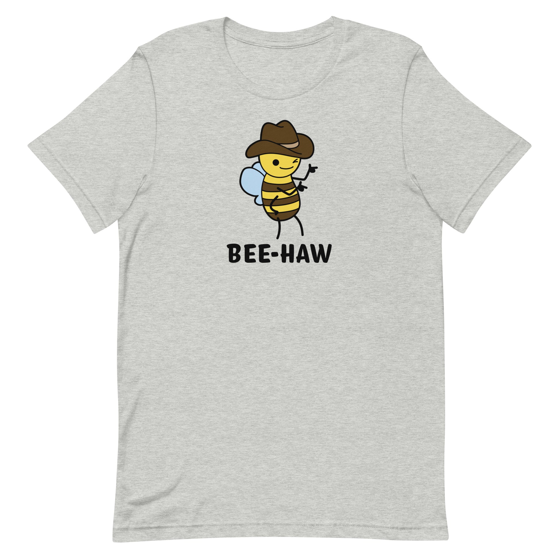 A grey crewneck t-shirt with an image of a bee in a cowboy hat. The bee is winking and holding up "finger guns". Underneath the bee is text reading "Bee-Haw"