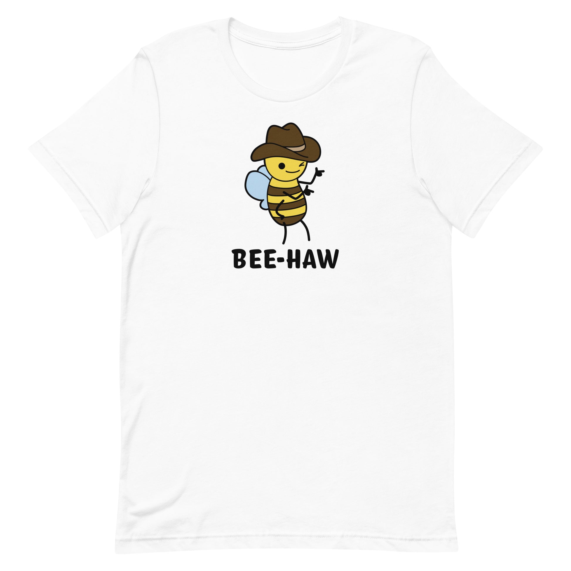 A white crewneck t-shirt with an image of a bee in a cowboy hat. The bee is winking and holding up "finger guns". Underneath the bee is text reading "Bee-Haw"