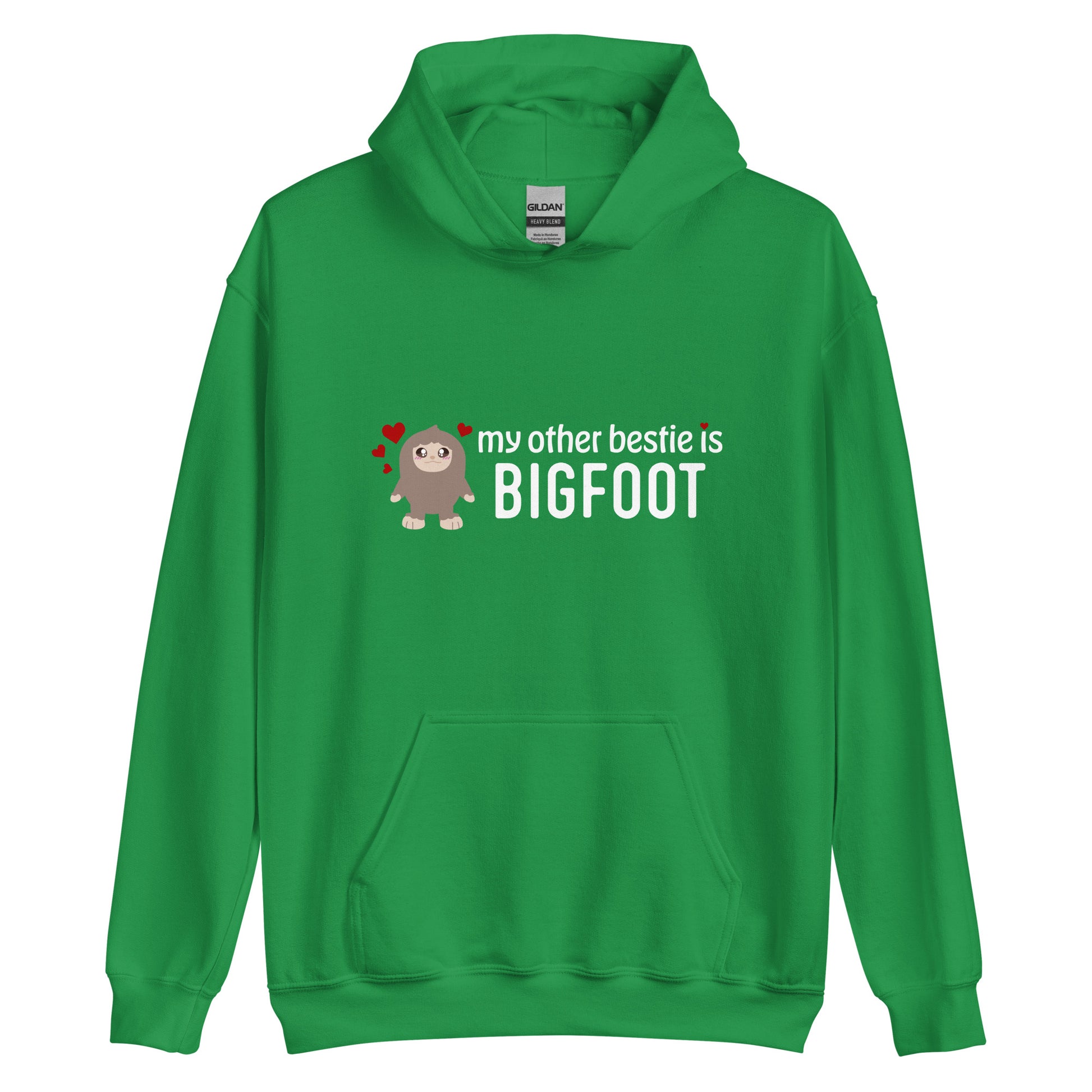 A green hooded sweatshirt featuring a cutesy illustration of Bigfoot surrounded by hearts. Text next to Bigfoot reads "my other bestie is Bigfoot"