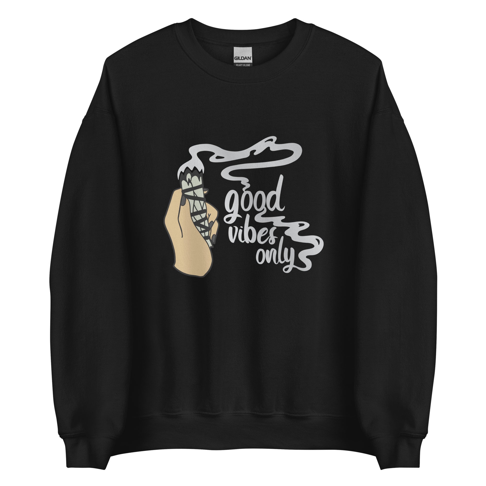 A black crewneck sweatshirt featuring an illustration of a hand holding a sage smudge stick. Smoke flows from the tip of the sage and forms text reading "Good vibes only"