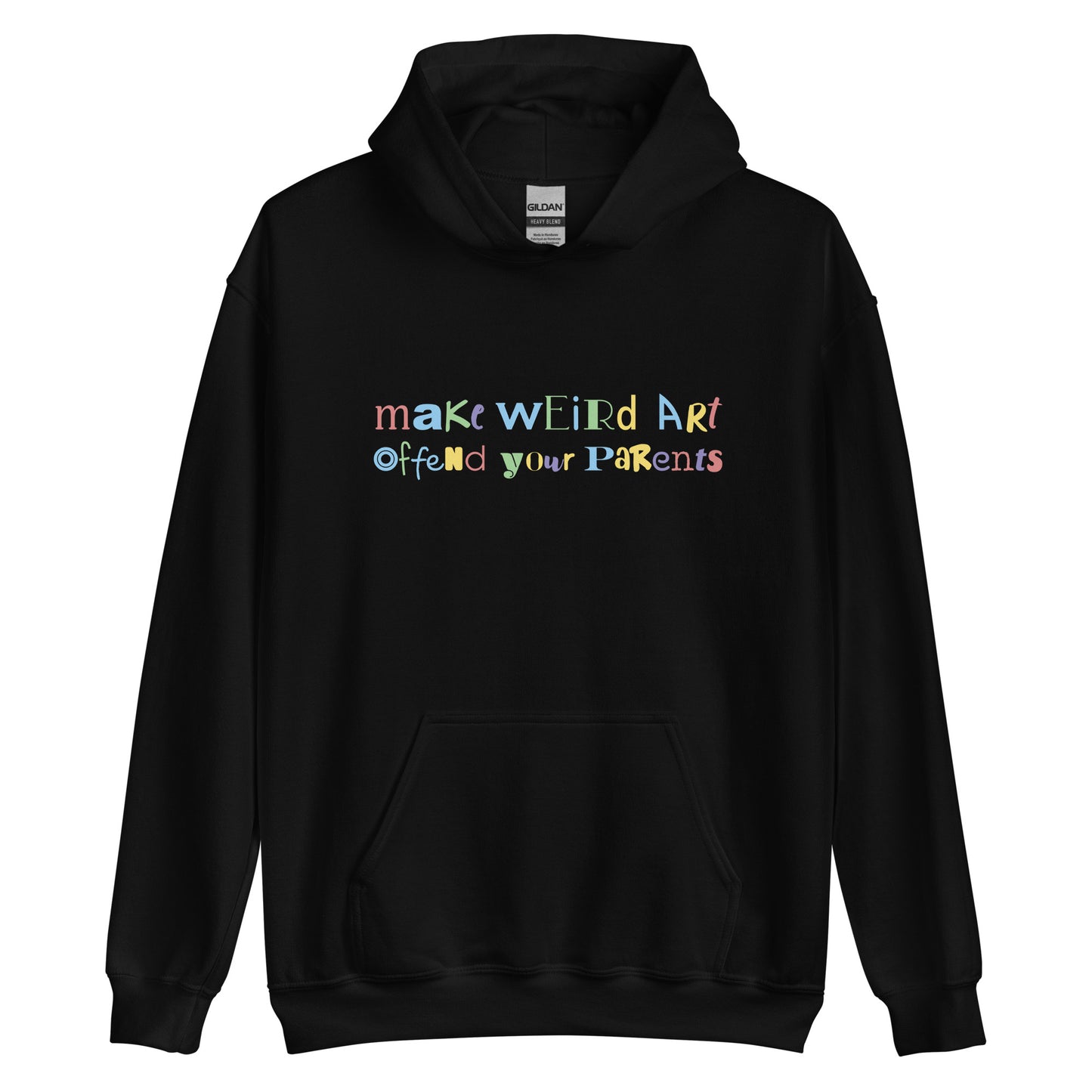 A black hooded sweatshirt featuring text that reads "make weird art, offend your parents" in a mix of different font styles and colors