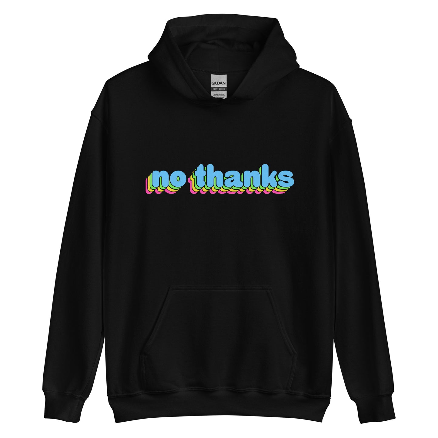 A black hooded sweatshirt featuring large, colorful bubble text that reads "no thanks".