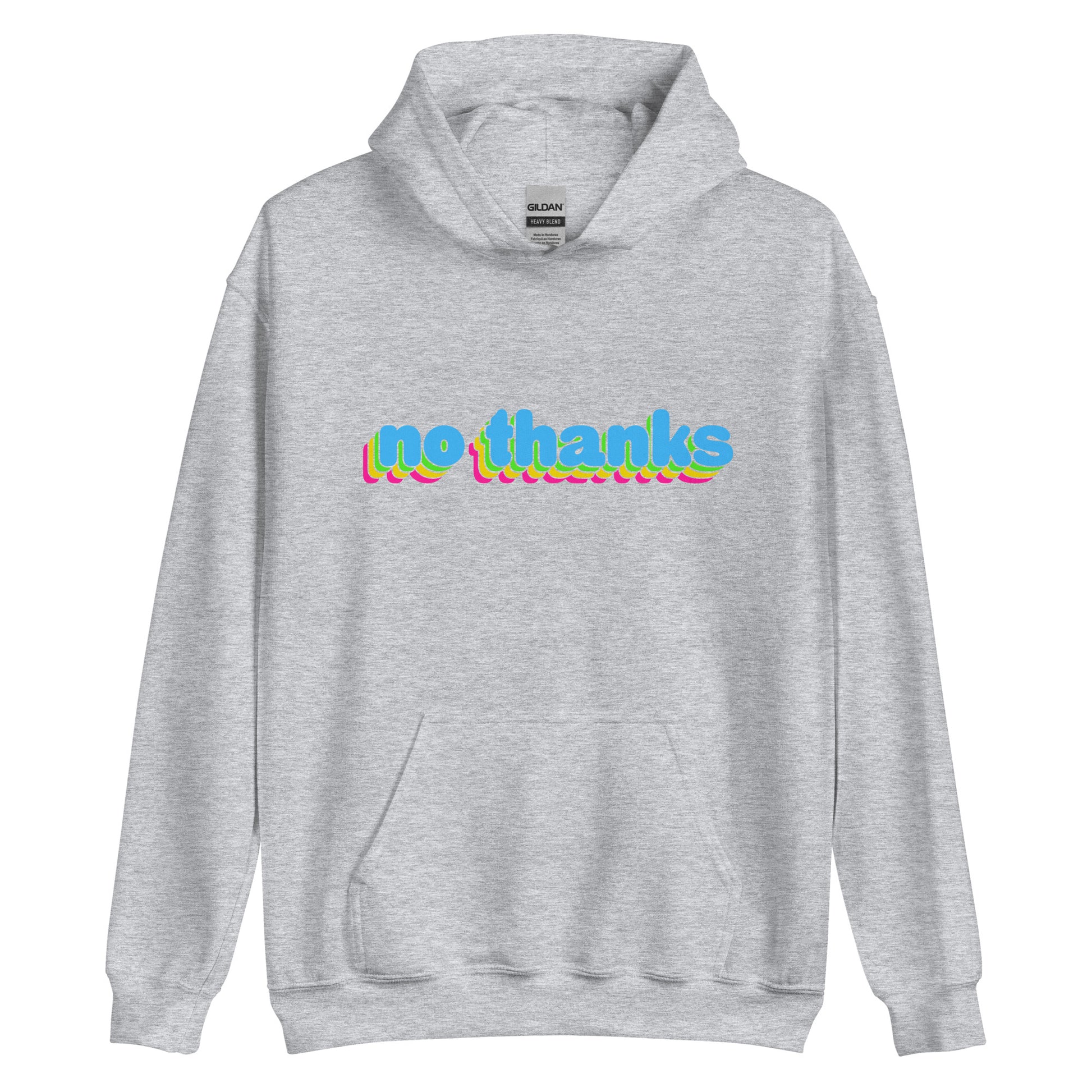 A grey hooded sweatshirt featuring large, colorful bubble text that reads "no thanks".