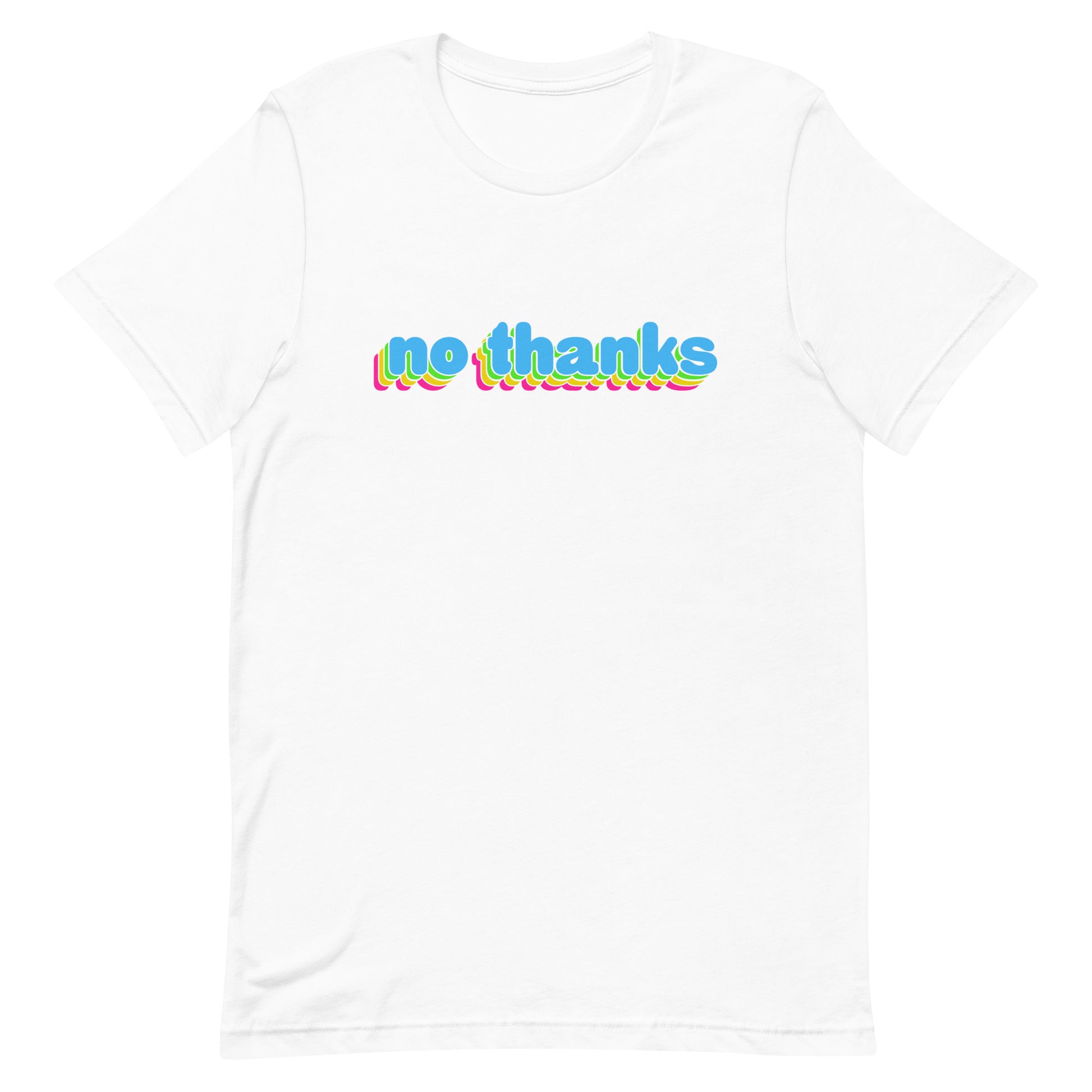 A white crewneck t-shirt featuring colorful bubble text reading "no thanks"