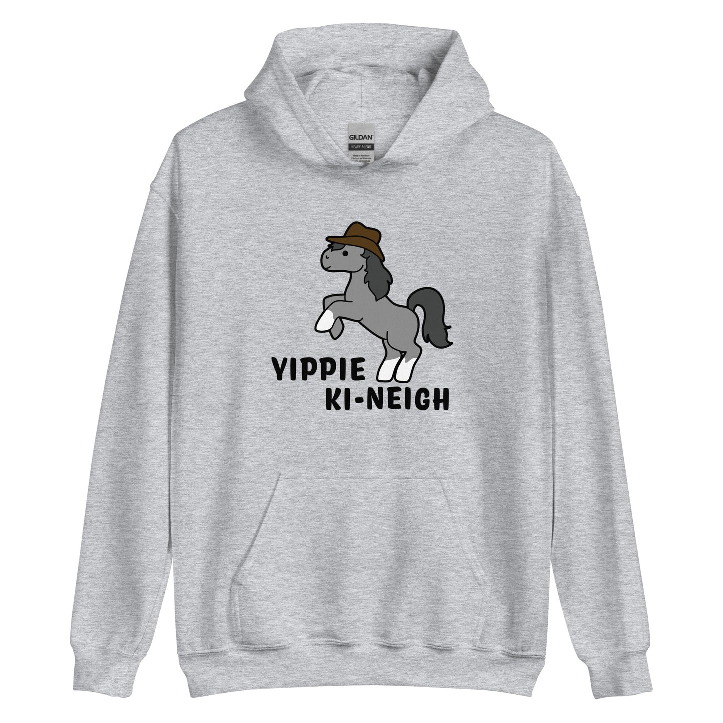 A grey hooded sweatshirt featuring an illustration of a smiling grey pony rearing and wearing a cowboy hat. Text underneath the pony reads "Yippie Ki-Neigh"