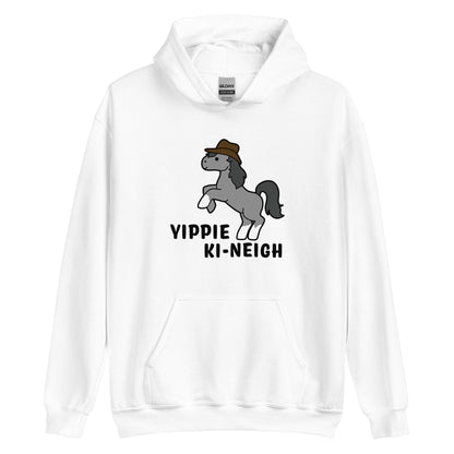 A white hooded sweatshirt featuring an illustration of a smiling grey pony rearing and wearing a cowboy hat. Text underneath the pony reads "Yippie Ki-Neigh"