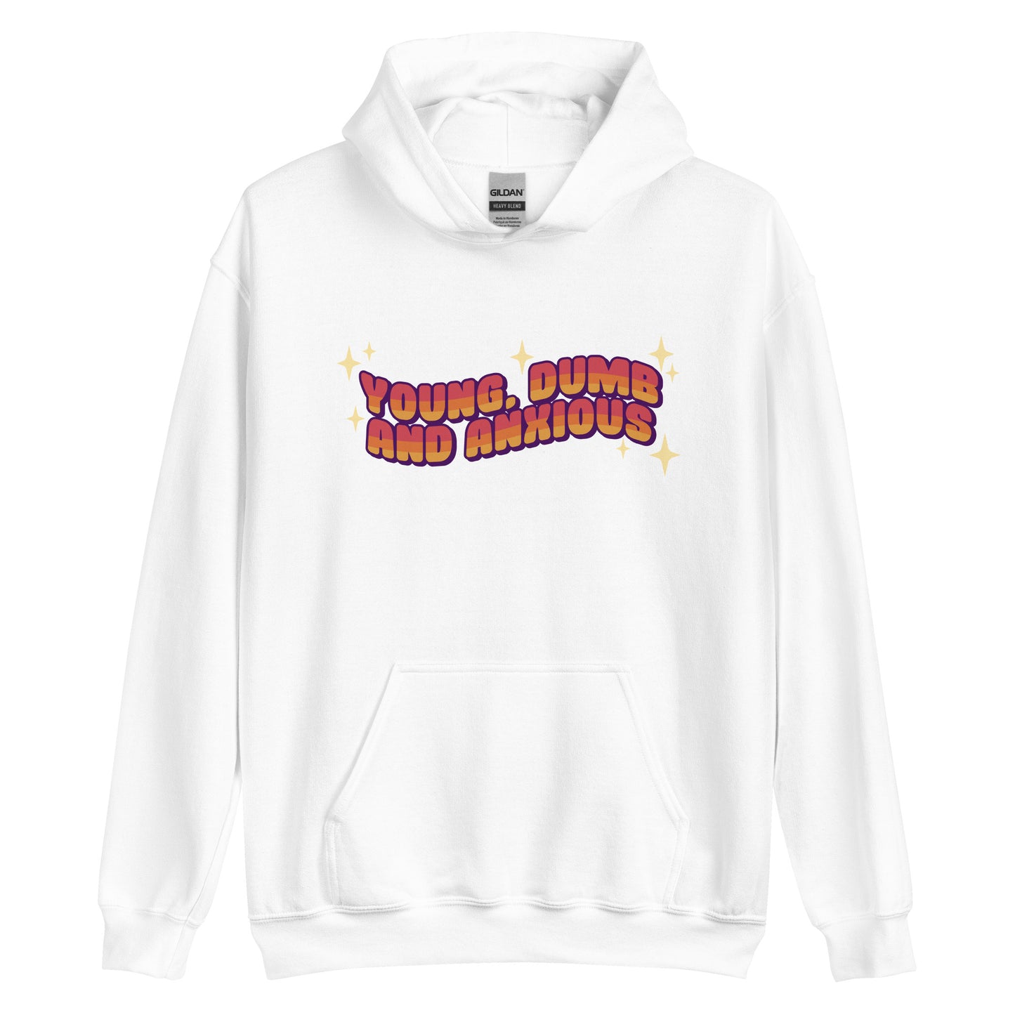 A white hooded sweatshirt featuring text in a pink-to-yellow gradient, surrounded by sparkles. The text reads "Young, dumb and anxious" in a blocky font.